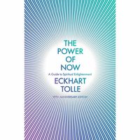 The Power of Now. A Guide to Spiritual Enlightenment