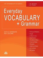 Everyday Vocabulary + Grammar. For Intermediate Students