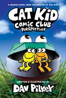 Cat Kid Comic Club. Perspectives